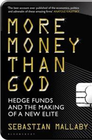 More Money Than God by Sebastian Mallaby
