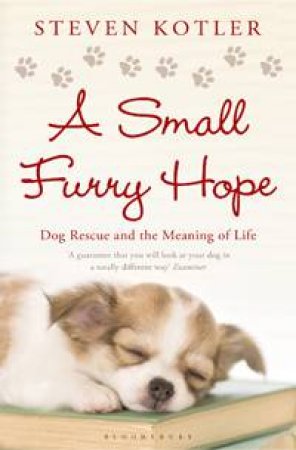 A Small Furry Hope by Steven Kotler