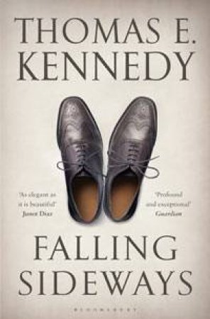 Falling Sideways by Thomas E. Kennedy