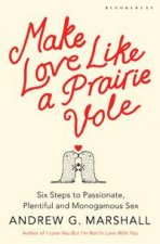 Make Love Like a Prairie Vole
