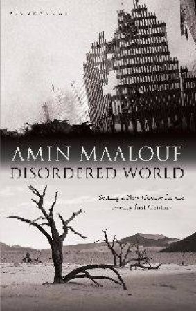 Disordered World by Amin Maalouf