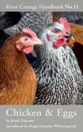 Chicken & Eggs by Mark Diacono
