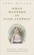 What Matters in Jane Austen