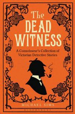 The Dead Witness by Michael Sims