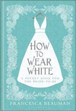 How to Wear White