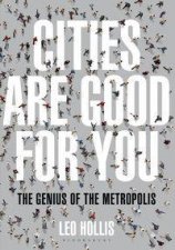 Cities Are Good for You