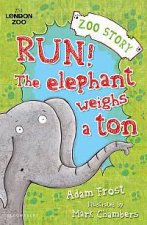 Run The Elephant Weighs a Ton