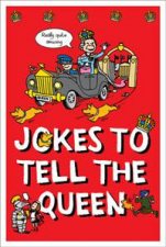 Jokes to Tell the Queen