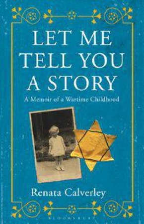 Let Me Tell You a Story by Renata Calverley