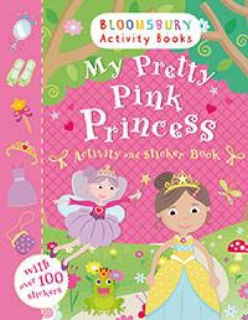 My Pretty Pink Princess Sticker and Activity Book by Various 