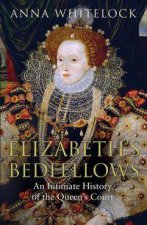 Elizabeths Bedfellows
