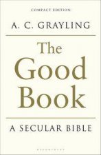 The Good Book A Secular Bible