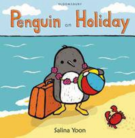Penguin on Holiday by Salina Yoon