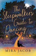 The Sleepwalkers Guide to Dancing