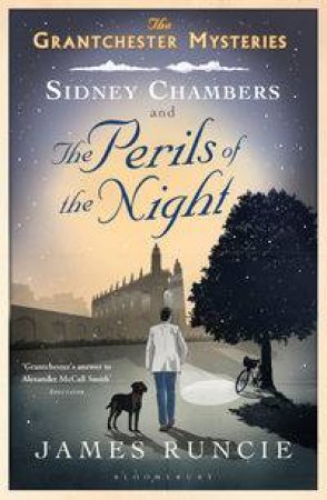 Sidney Chambers and The Perils of the Night by James Runcie