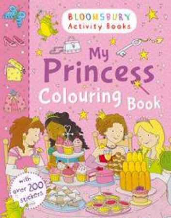 My Princess Colouring Book by Various