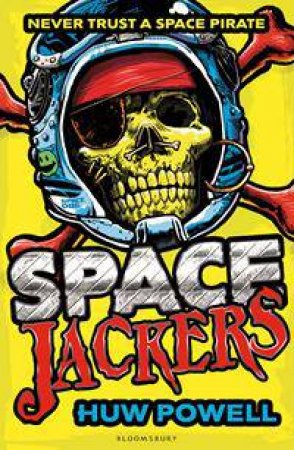 Spacejackers by Huw Powell