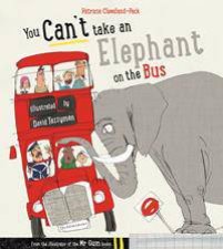 You Cant Take An Elephant On the Bus