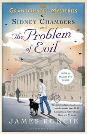 Sidney Chambers and The Problem of Evil by James Runcie