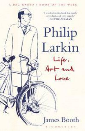 Philip Larkin by James Booth