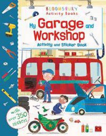 My Garage and Workshop Activity and Sticker Book by Various