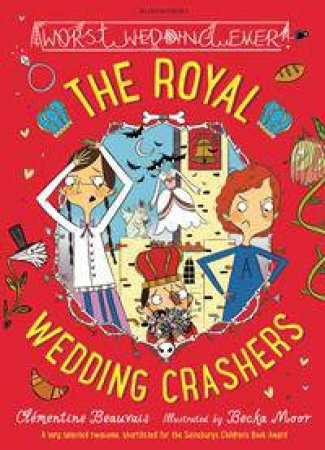 The Royal Wedding Crashers by Clementine Beauvais