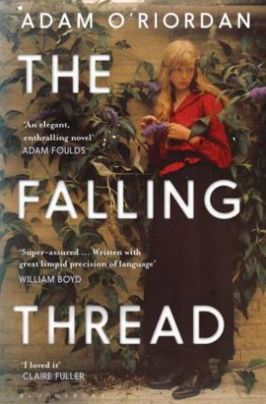 The Falling Thread by Adam O'Riordan
