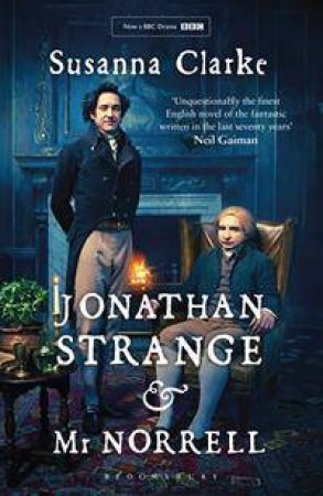 Jonathan Strange and Mr Norrell   Ed. by Susanna Clarke