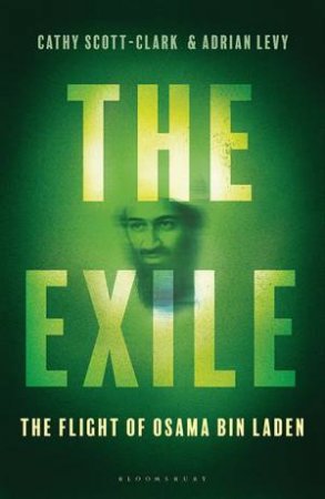The Exile by Adrian Levy & Catherine Scott-Clark
