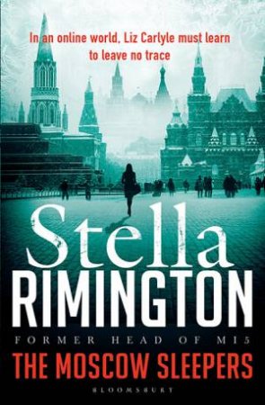 The Moscow Sleepers by Stella Rimington