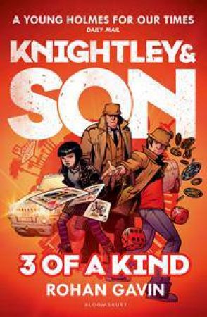 Knightley and Son: 3 of a Kind by Rohan Gavin