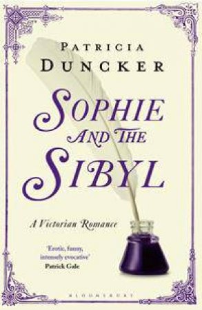 Sophie And The Sibyl by Patricia Duncker