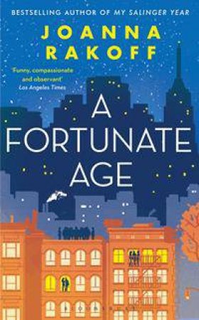 A Fortunate Age by Joanna Smith Rakoff