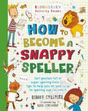 How To Become A Snappy Speller