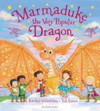 Marmaduke the Very Popular Dragon