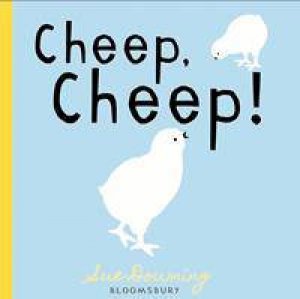 Cheep! Cheep! by Sue Downing