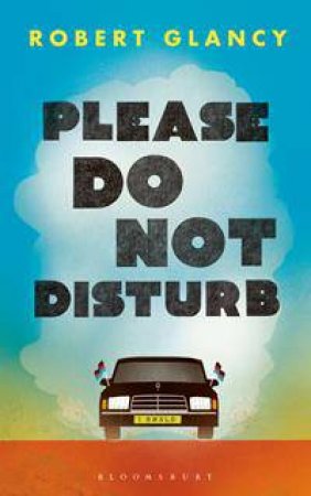 Please Do Not Disturb by Robert Glancy