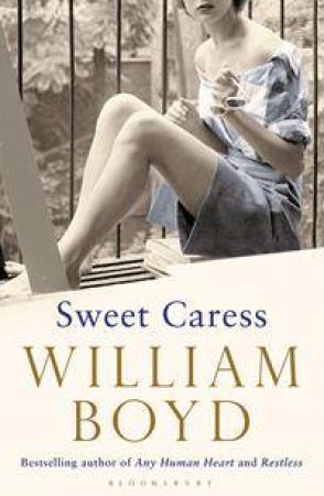 Sweet Caress by William Boyd