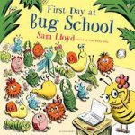 First Day At Bug School