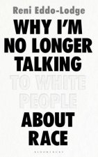 Why Im No Longer Talking To White People About Race