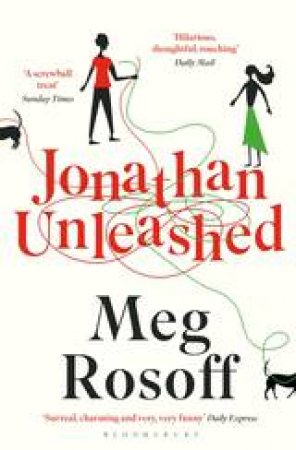 Jonathan Unleashed by Meg Rosoff