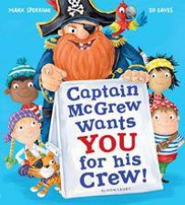 Captain McGrew Wants You For His Crew