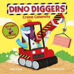 Dino Diggers Crane Calamity