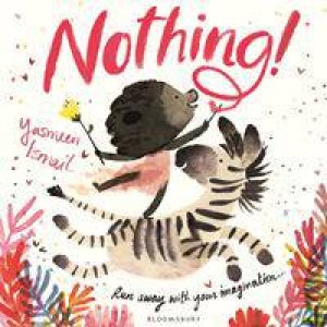 Nothing! by Yasmeen Ismail