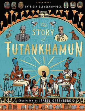 The Story Of Tutankhamun by Patricia Cleveland-Peck