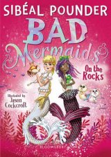 Bad Mermaids On The Rocks