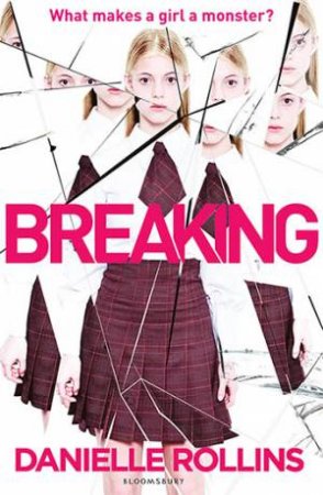 Breaking by Danielle Rollins