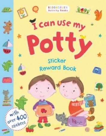 I Can Use My Potty Sticker Reward Book by Various