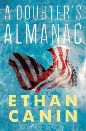 A Doubter's Almanac by Ethan Canin