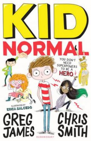 Kid Normal by Greg James & Chris Smith